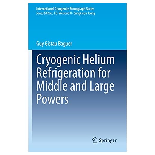 Cryogenic Helium Refrigeration Monograph Guide
