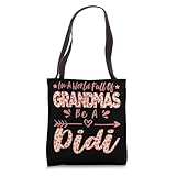 In A World Full Of Grandmas Be A Didi Funny Grandma Quote Tote Bag