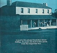 Hawkesbury Heritage: A Record Of The Principal Hawkesbury Historic Buildings, The People Who Lived In Them, And The Events That Shaped Their Lives 0949694061 Book Cover