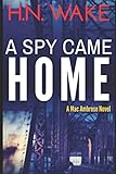 A Spy Came Home (Mac Ambrose)
