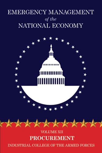 Emergency Management of the National Economy: Volume XII: Procurement