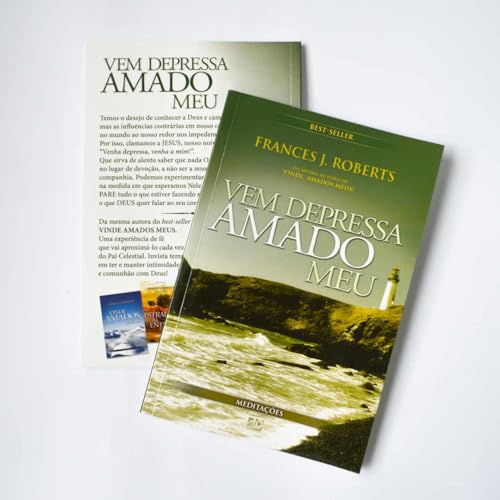 Vem Depressa Amado Meu: Meditações