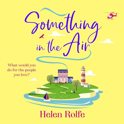 Something in the Air by Helen Rolfe episode artwork