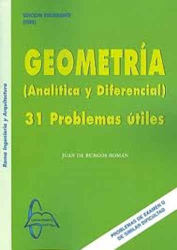 Portada de Geometria Analitica y Diferencial: 31 Problemas Utiles
