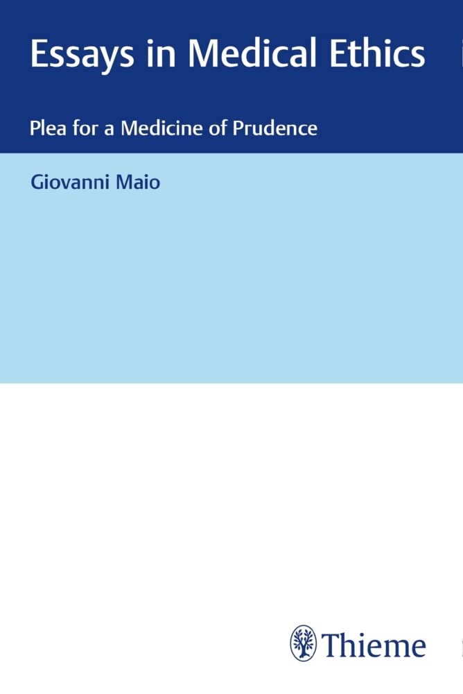 Buy Essays in Medical Ethics: Plea for a Medicine of Prudence — BookShops.in