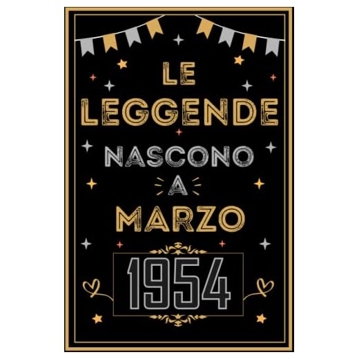 TACCUINO, LE LEGGENDE NOSCONO A MARZO 1954: Regali Compleanno uomo e donna, 69 Anni di Compleanno Regalo uomo e donna 69 Anni, Regalo per lui/lei, Taccuino da 120 pagine