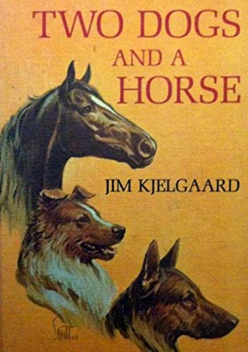 Two Dogs and a Horse (English Edition)