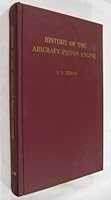 History of the Aircraft Piston Engine: A Brief Outline B000J4K7F0 Book Cover