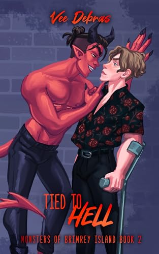 Tied to Hell: A trans MM romance (Monsters of Brimrey Island Book 2)