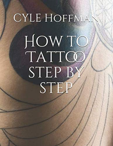Livre How to Tattoo step by step manuel apprentissage tatouage débutant technique ombrage