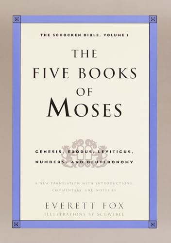 The Five Books of Moses: The Schocken Bible, Volume 1