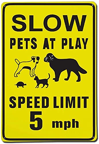 Generic Slow Pets at Play Dog Cat Metal Sign,Custom Speed Limit 5 mph Traffic Safety Street Aluminum Sign,Warning Road Danger Sign