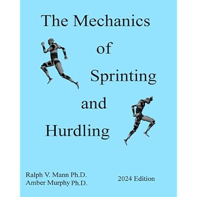 The Mechanics of Sprinting and Hurdling