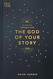 The One Year Adventure with the God of Your Story