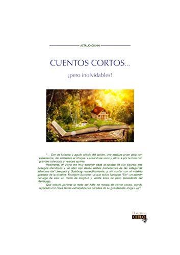 Cuentos Cortos Pero Inolvidables Spanish Edition Ebook Grimm Astrud Amazon In Kindle Store amazon in