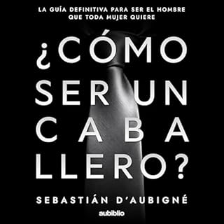 &iquest;C&oacute;mo ser un caballero? cover art