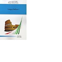 Lengua Italiana I (Textos Universitarios) (Spanish Edition) 8483178168 Book Cover
