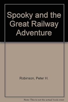 Spooky and the Great Railway Adventure