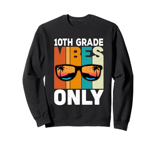 10th Grade Students Vintage Vibes Only Back To School Felpa