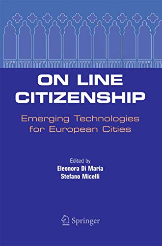 On Line Citizenship: Emerging Technologies for European Cities