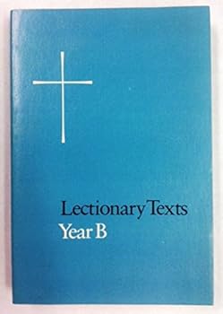 Paperback Lectionary Texts Year B: Pew Edition Book
