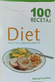 Paperback 100 recetas diet bajas en carbohidratos / 100 Diet Recipes Low in Carbohydrates (Spanish Edition) [Spanish] Book