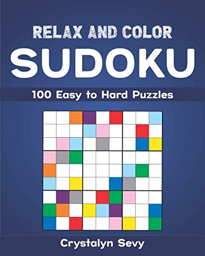 Relax and Color Sudoku: 100 Puzzles with Three Levels of Difficulty (Easy, Medium, & Hard) image 2