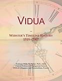  Vidua: Webster\'s Timeline History, 1519 - 2007