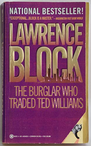 The Burglar Who Traded Ted Williams: A Bernie R... 0451184262 Book Cover