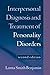 Interpersonal Diagnosis and Treatment of Personality Disorders: Second Edition