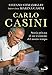 Carlo Casini. Storia Privata Di Un Testimone Del Nostro Tempo - 3