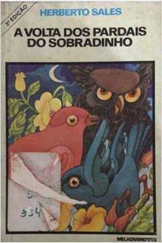 A volta dos pardais do sobradinho