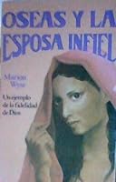 Oseas and la Espose Infiel : The Prophet and the Prostitute 8472287807 Book Cover