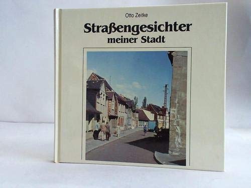 Strassengesichter meiner Stadt Zeitke, Otto, Zander, Hans J Amazon