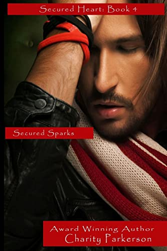 Secured Sparks (Secured Heart)