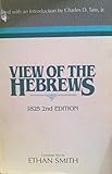 View of the Hebrews (Religious Studies Center Specialized Monograph Series)