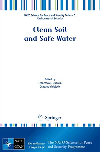 Clean Soil and Safe Water (NATO Science for Peace and Security Series C: Environmental Security)