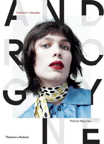 Androgyne: Fashion And Gender