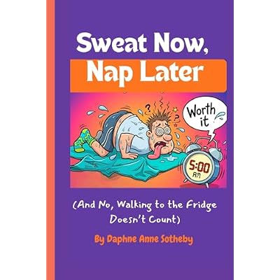 Sweat Now, Nap Later: