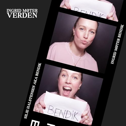 Ingrid m&oslash;ter Bendik - fra jenteband til guttenavn