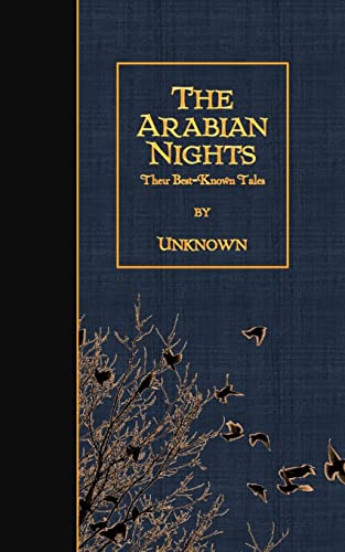 The Arabian Nights: Their Best-Known Tales 1508441596 Book Cover