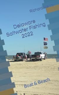 Delaware Saltwater Fishing 2022: Boat & Beach