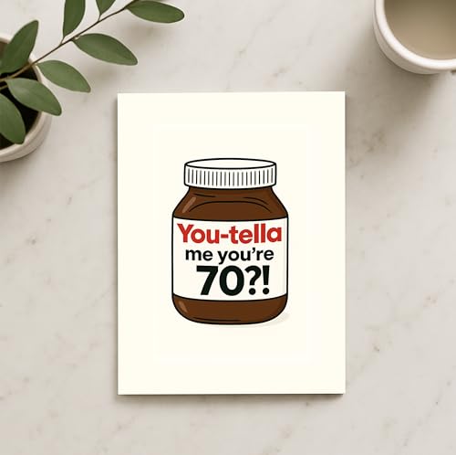 Tarjeta de cumpleaños divertida You-tella Me You're 70, diseño de parodia de Nutella