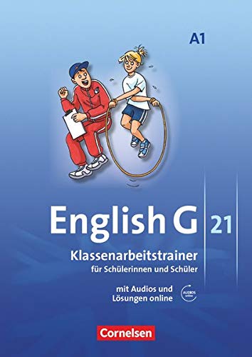 English G 21 - Ausgabe A / Band 1: 5. Schuljahr - Klassenarbeitstrainer mit Lösungen und Audio-Mate English G 21 - Ausgabe A / Band 1: 5. Schuljahr - Klassenarbeitstrainer mit Lösungen und Audio-Mate
