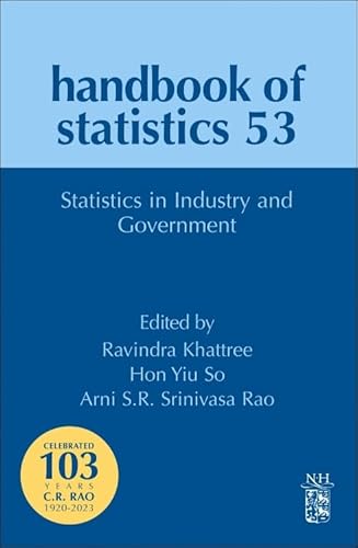 Statistics in Industry and Government (Volume 53) (Handbook of Statistics, Volume 53)
