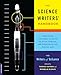 The Science Writers' Handbook: Everything You Need to Know to Pitch, Publish, and Prosper in the Digital Age