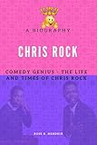 chris rock tamborine vostfr streaming  Chris Rock : Comedy Genius - The Life and Times of Chris Rock (The Black Celebrity Chronicles) (English Edition)