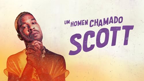 Um Homem Chamado Scott