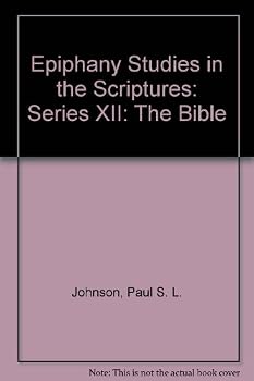 Hardcover Epiphany Studies in the Scriptures: Series XII: The Bible Book