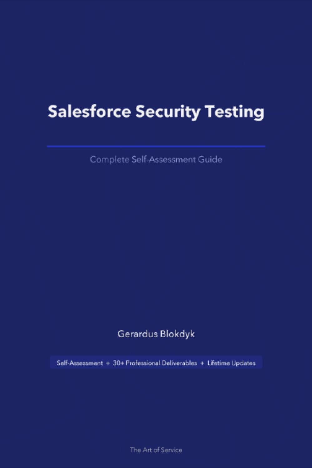 Salesforce Security Testing The Ultimate Step-By-Step Guide